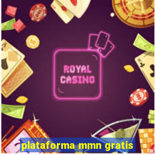 plataforma mmn gratis