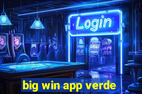 big win app verde