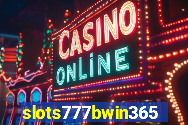 slots777bwin365