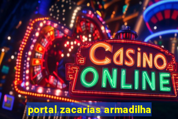 portal zacarias armadilha