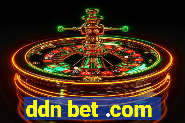 ddn bet .com