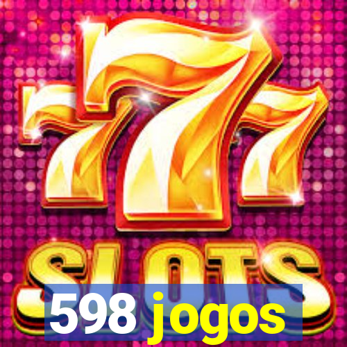 598 jogos