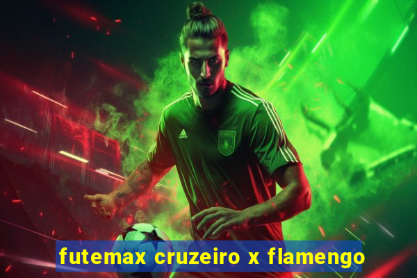 futemax cruzeiro x flamengo