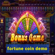 fortune coin demo