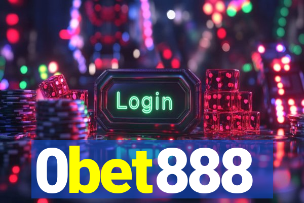 0bet888