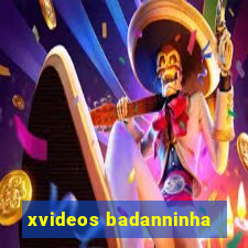 xvideos badanninha