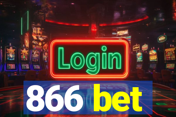 866 bet