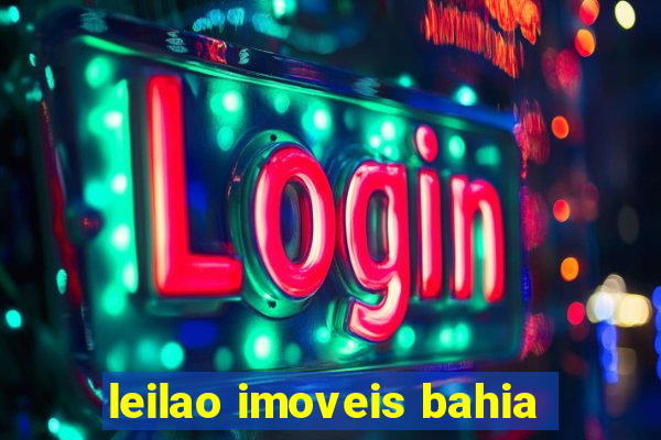 leilao imoveis bahia