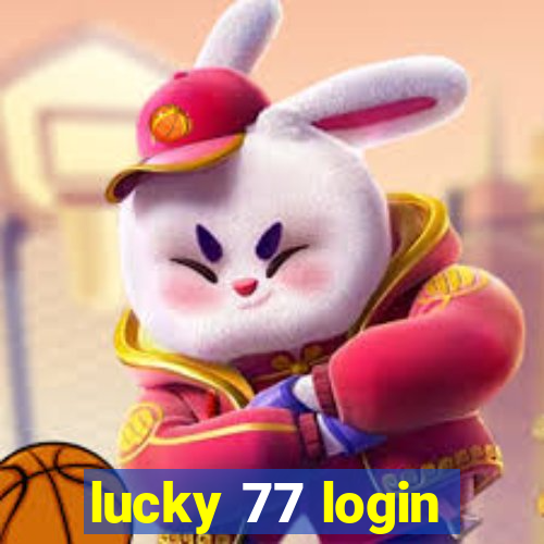 lucky 77 login