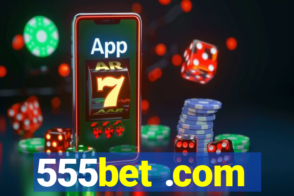 555bet .com