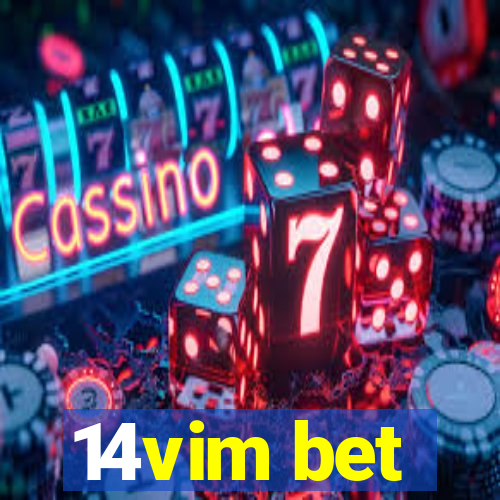 14vim bet