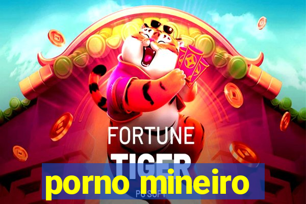 porno mineiro