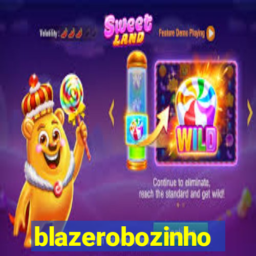 blazerobozinho