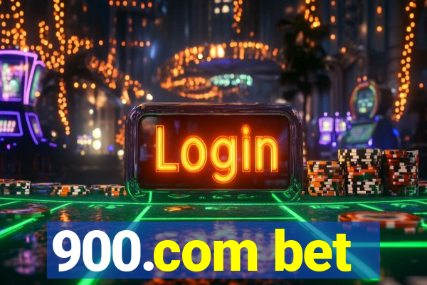 900.com bet