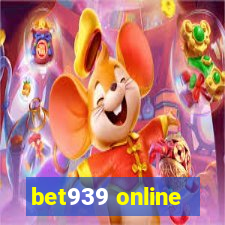 bet939 online