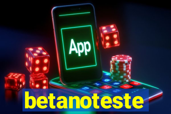 betanoteste