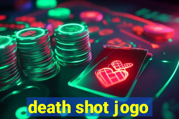 death shot jogo