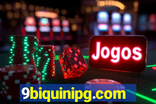 9biquinipg.com