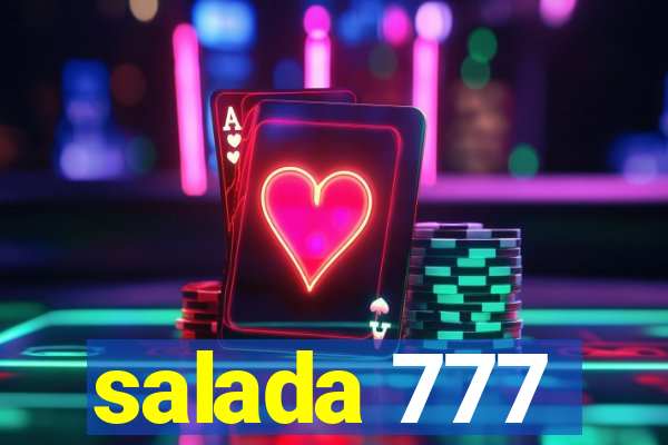 salada 777