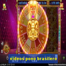 videos pono brasilero