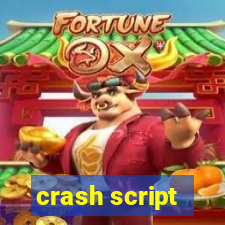 crash script