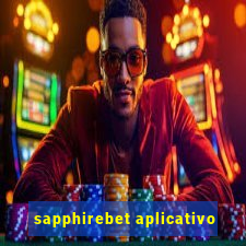 sapphirebet aplicativo