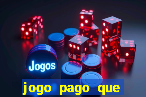 jogo pago que ganha dinheiro