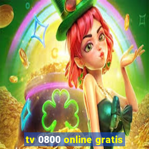 tv 0800 online gratis