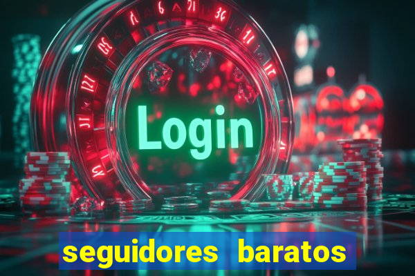 seguidores baratos para instagram