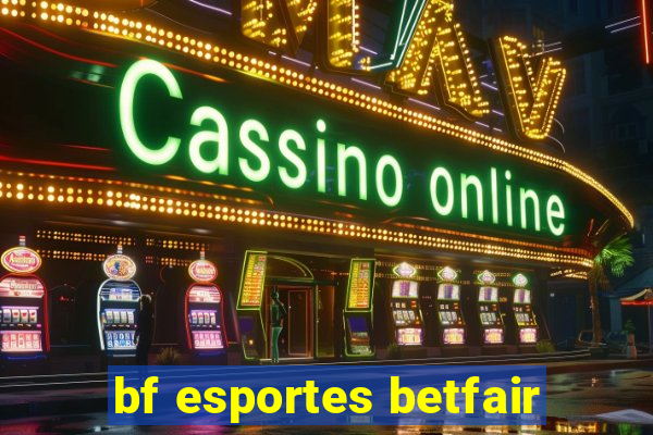 bf esportes betfair