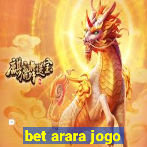 bet arara jogo