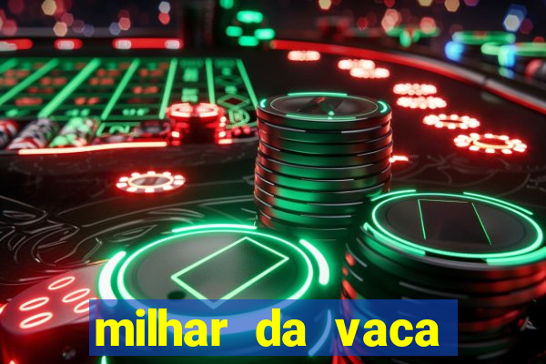 milhar da vaca mais atrasada na federal