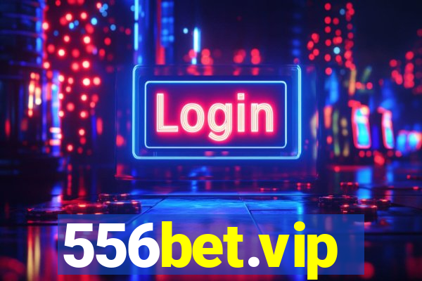 556bet.vip