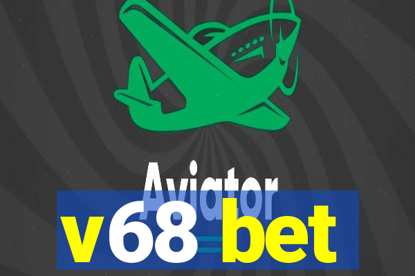 v68 bet