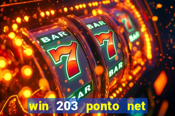 win 203 ponto net jogo download