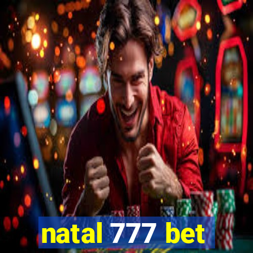 natal 777 bet