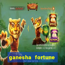 ganesha fortune minutos pagantes