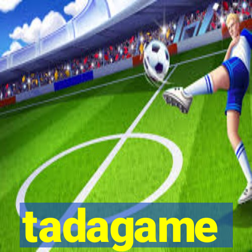 tadagame