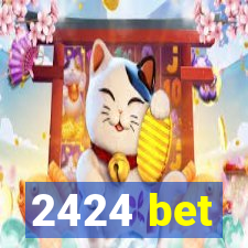 2424 bet