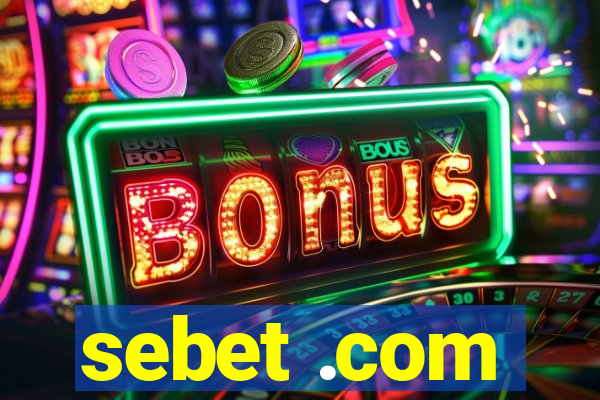 sebet .com