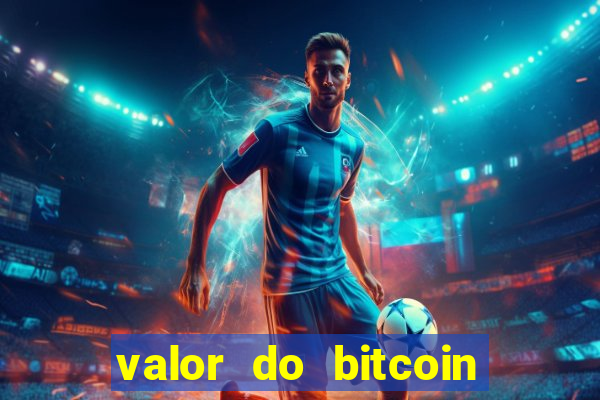 valor do bitcoin em 2020