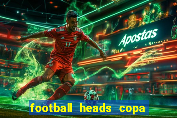 football heads copa libertadores 2015 dvadi