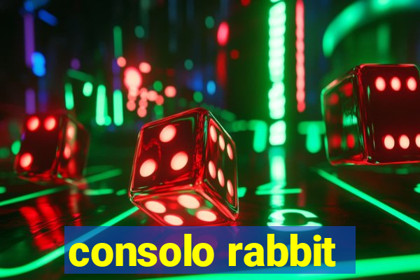 consolo rabbit