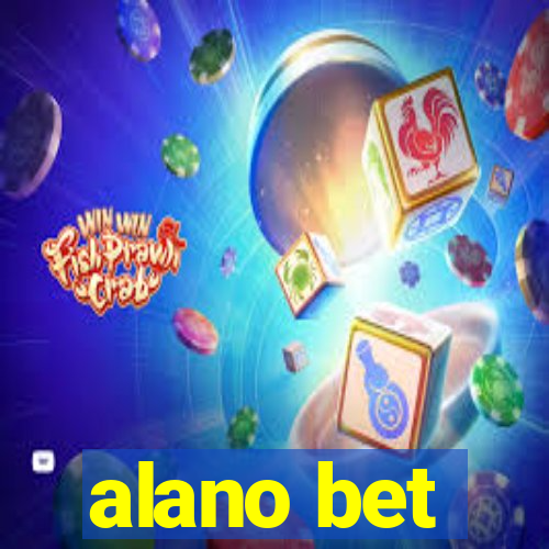 alano bet