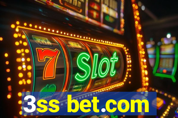 3ss bet.com