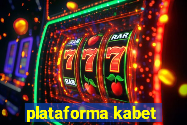 plataforma kabet