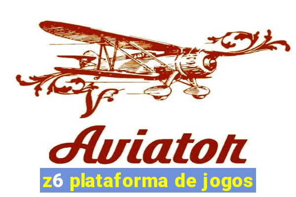 z6 plataforma de jogos