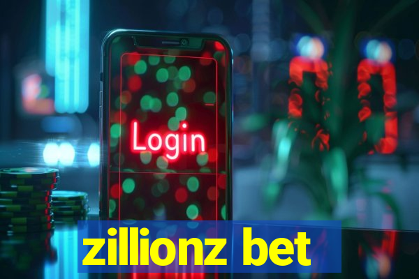 zillionz bet