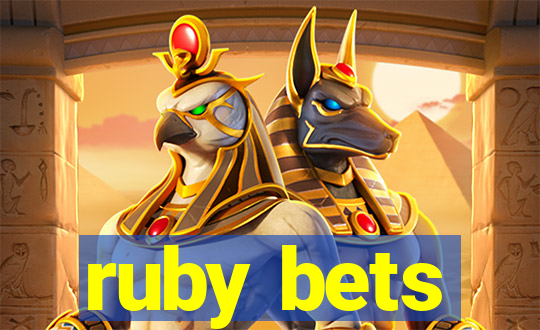 ruby bets