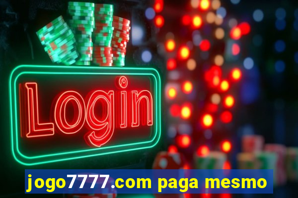 jogo7777.com paga mesmo